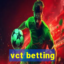 vct betting