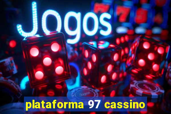 plataforma 97 cassino