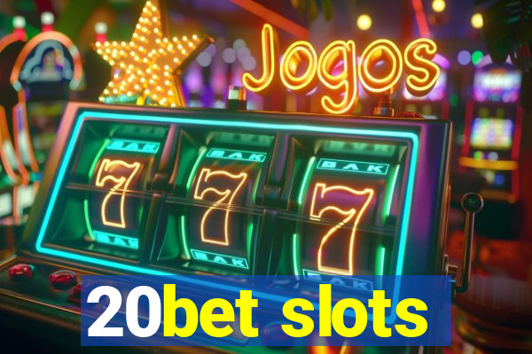 20bet slots