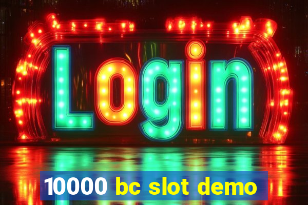 10000 bc slot demo