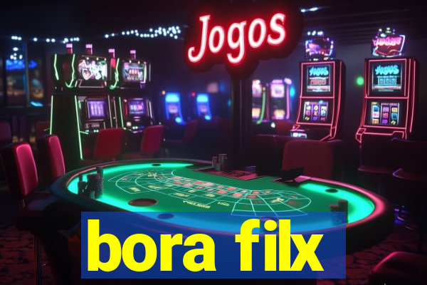 bora filx