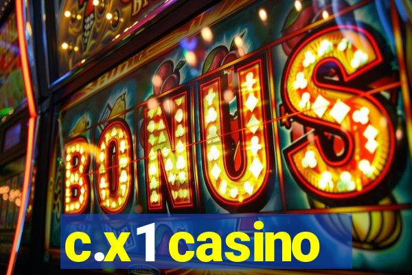 c.x1 casino