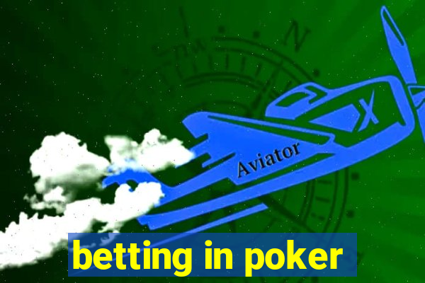 betting in poker