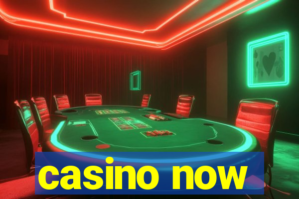 casino now