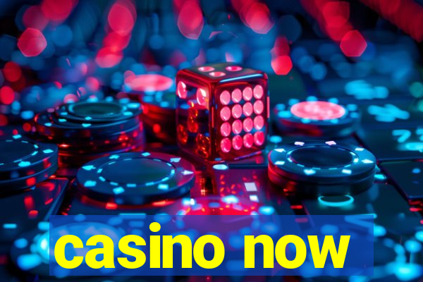 casino now