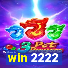 win 2222