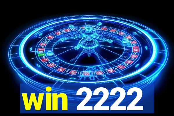 win 2222