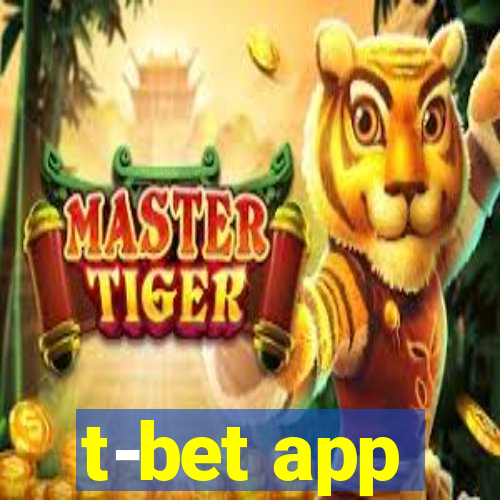 t-bet app