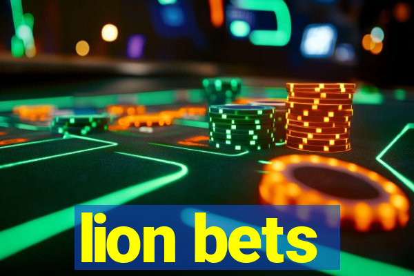 lion bets