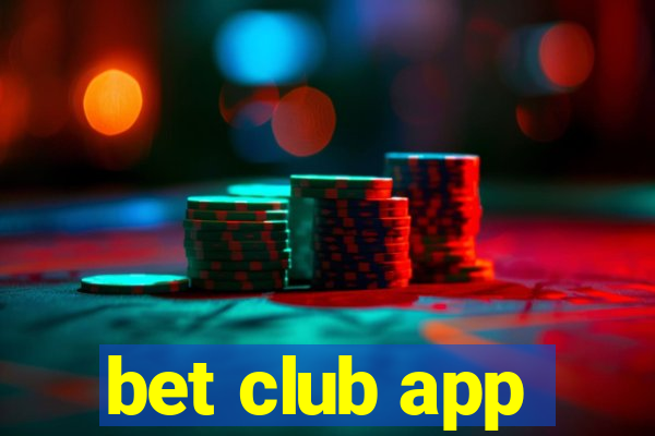 bet club app