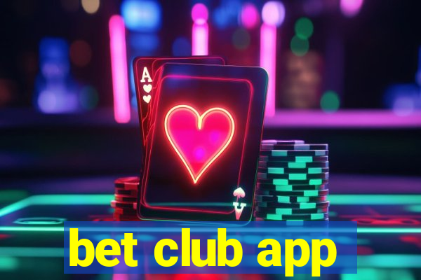 bet club app