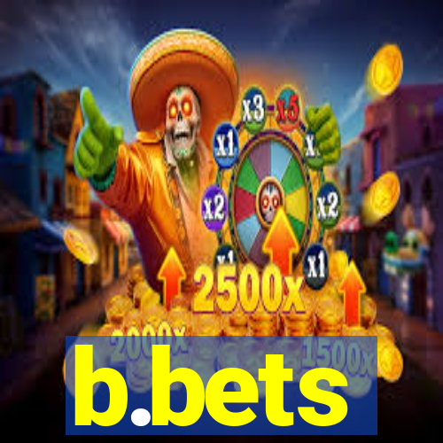 b.bets