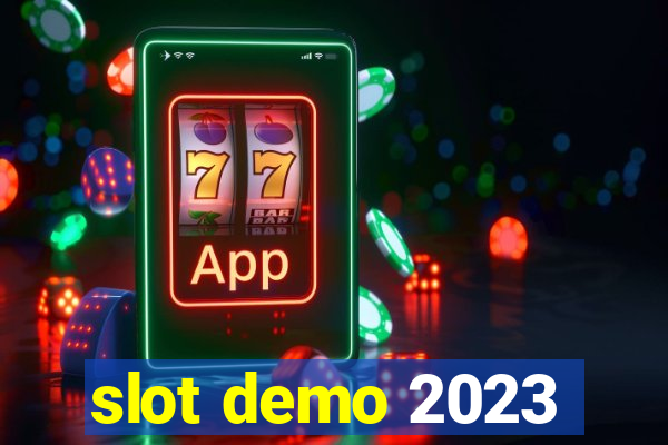 slot demo 2023