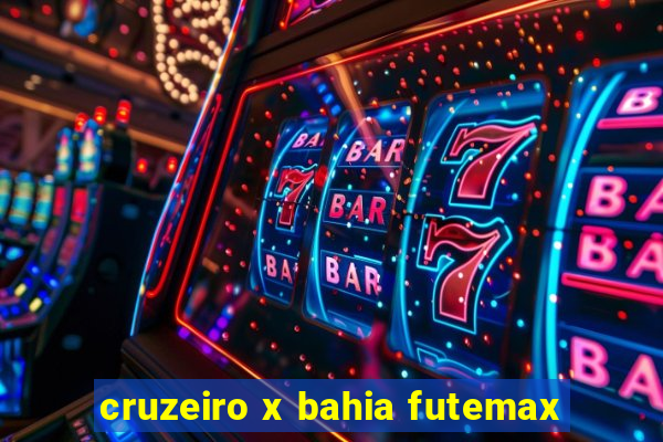 cruzeiro x bahia futemax