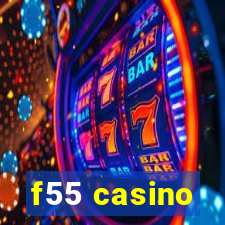 f55 casino