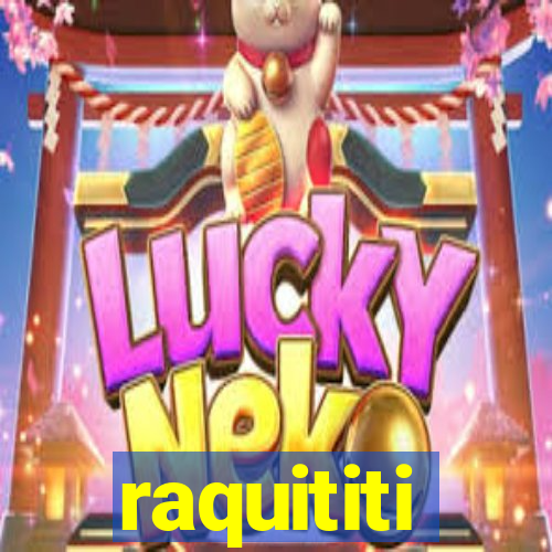 raquititi