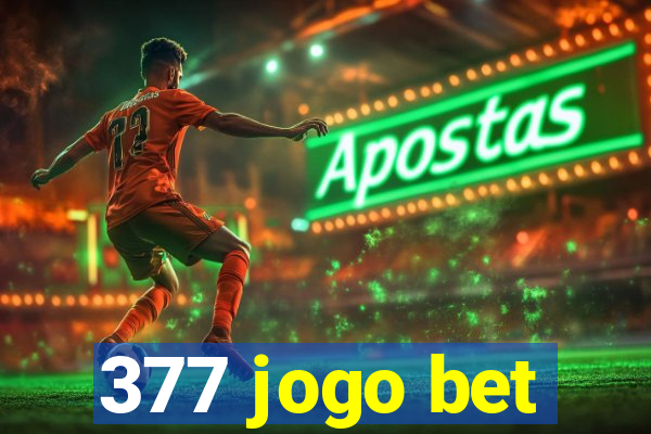 377 jogo bet