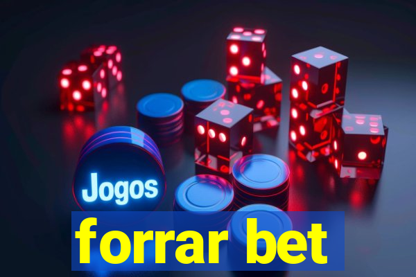 forrar bet