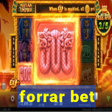 forrar bet