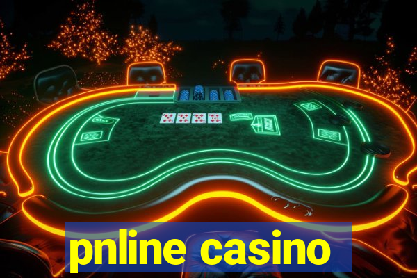 pnline casino