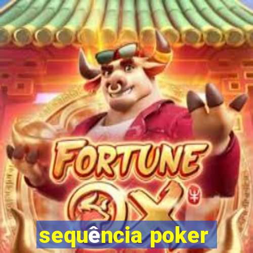 sequência poker