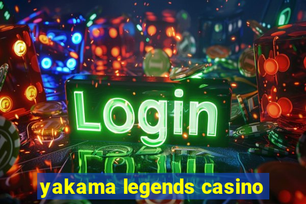 yakama legends casino