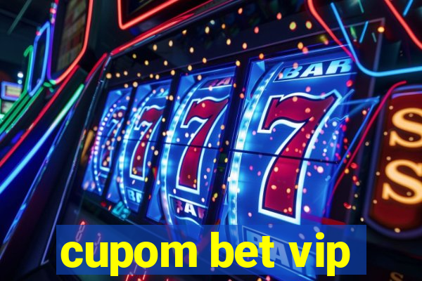 cupom bet vip