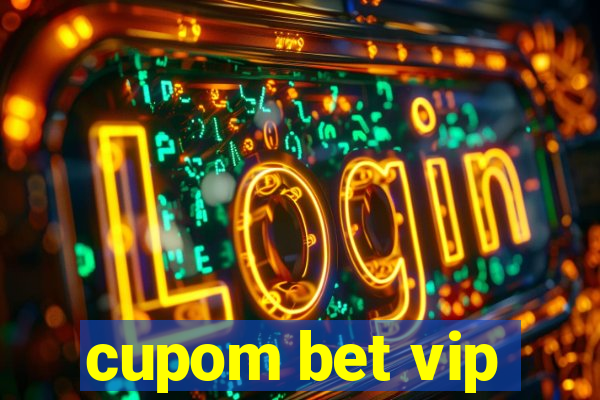 cupom bet vip