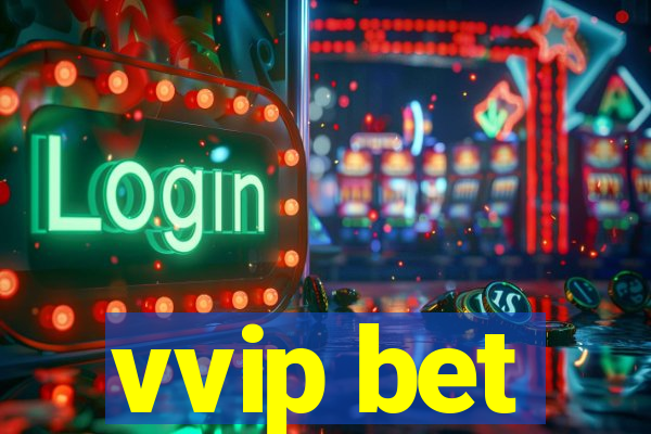 vvip bet