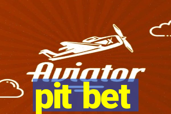 pit bet