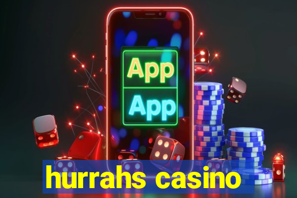 hurrahs casino