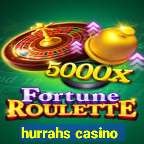 hurrahs casino