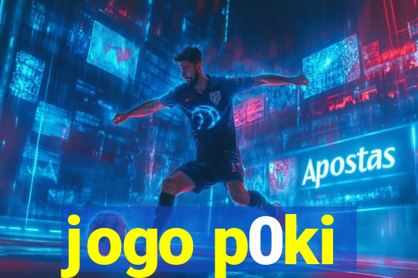 jogo p0ki