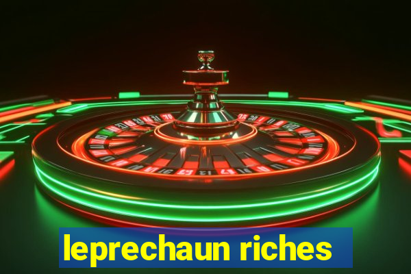 leprechaun riches