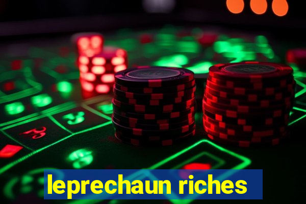 leprechaun riches