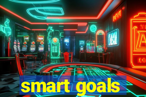 smart goals