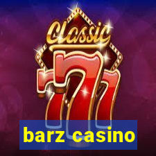 barz casino