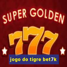 jogo do tigre bet7k