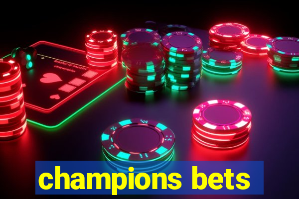 champions bets