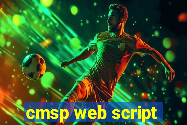 cmsp web script