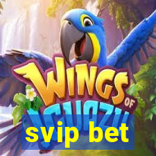 svip bet