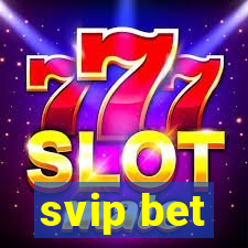 svip bet