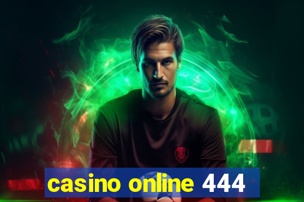 casino online 444