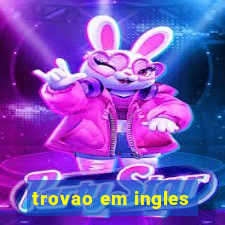 trovao em ingles