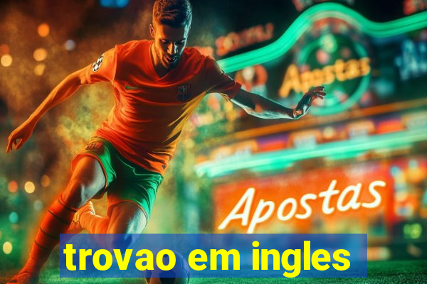 trovao em ingles