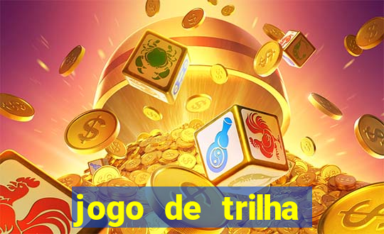 jogo de trilha para imprimir