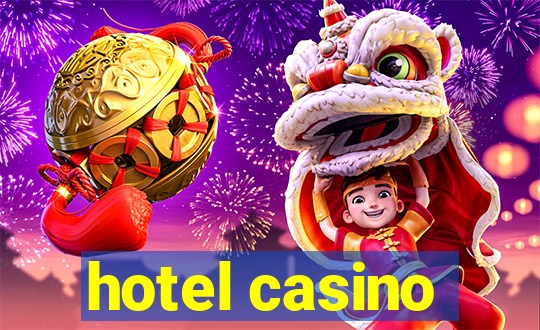 hotel casino