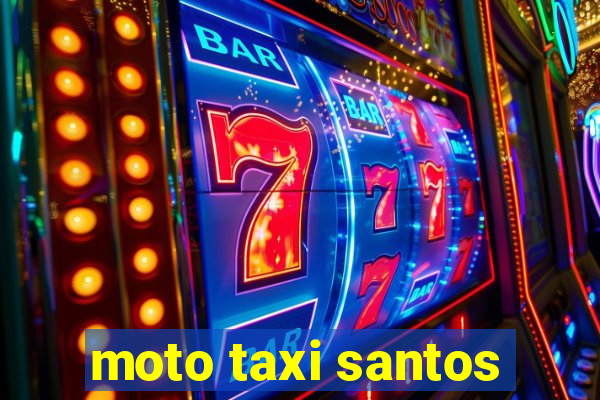 moto taxi santos