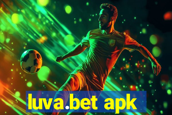 luva.bet apk