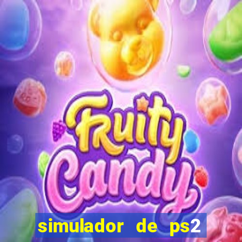 simulador de ps2 para pc